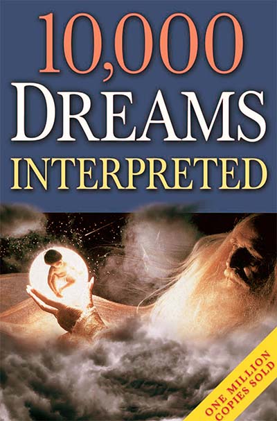 10,000 Dreams Interpreted